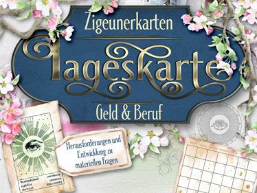 Zigeunerkarten  kostenlose Tageskarte Geld und Beruf - Kartenlegen