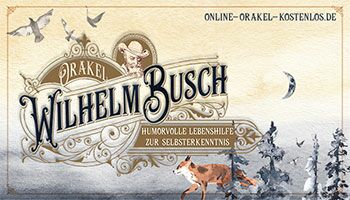Das Wilhelm Busch Orakel kostenlos Tageskarte ziehen